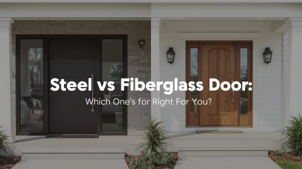 steel vs fiberglass door